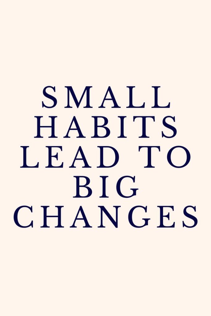 small habits