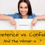 Competence vs. Confidence: Which One Comes First? competence