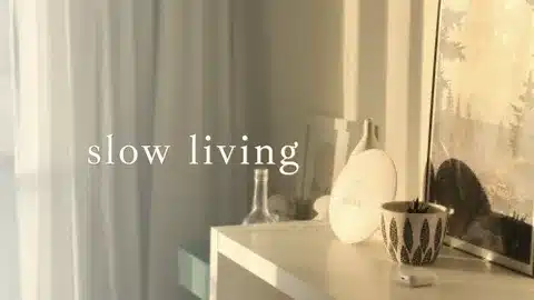 slow living