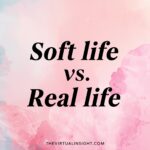 soft life