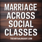 Marriage Across Social Classes: The Reality of Love Across Social Classes marriage